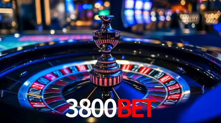 3800BET: Jogos de Caça-Níqueis-Altas Recompensas, Roleta-Velocidade, Blackjack-Desafios Máximos